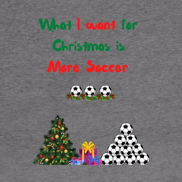 Funny Soccer Christmas Tree All I want for Christmas is soccer by Artstastic